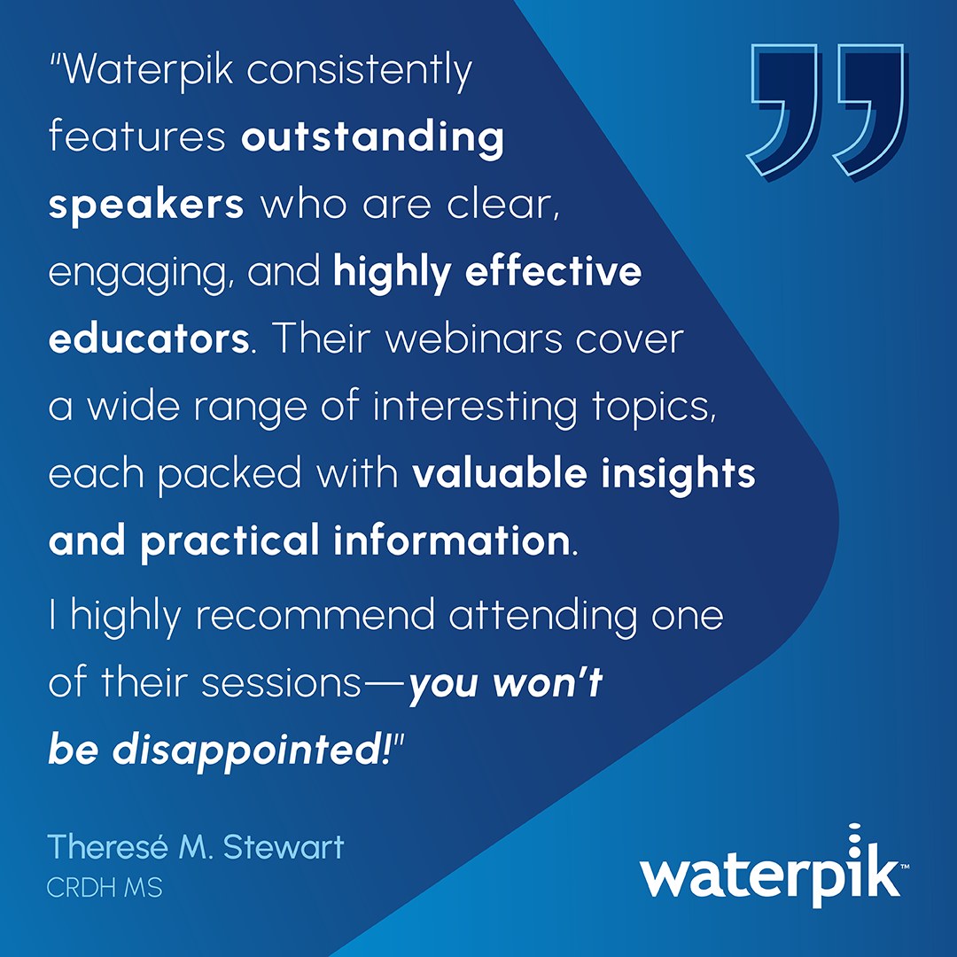 Waterpik for Dental Professionals Facebook ad: We're excited to spotlight Theresé M.