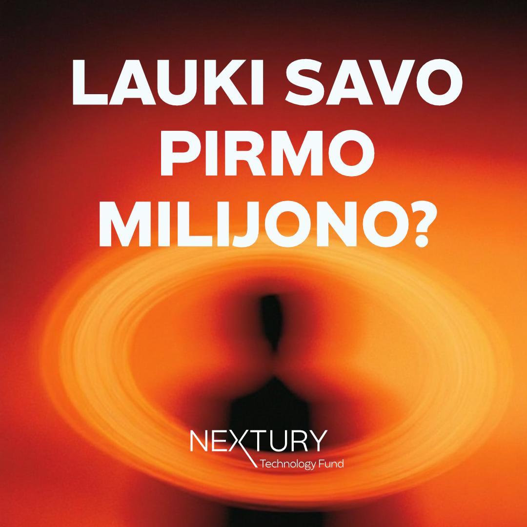 Nextury Funds Facebook ad: Kiekvieną dieną pinigai daro vieną iš dviejų dalykų…