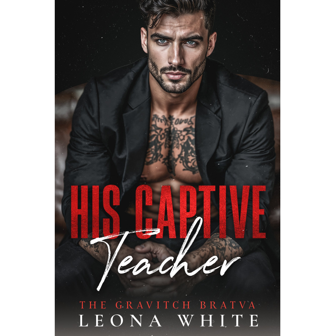 Author Leona White Facebook ad: Dark Bratva Romance. Single Dad. Forced Proximity. Read…