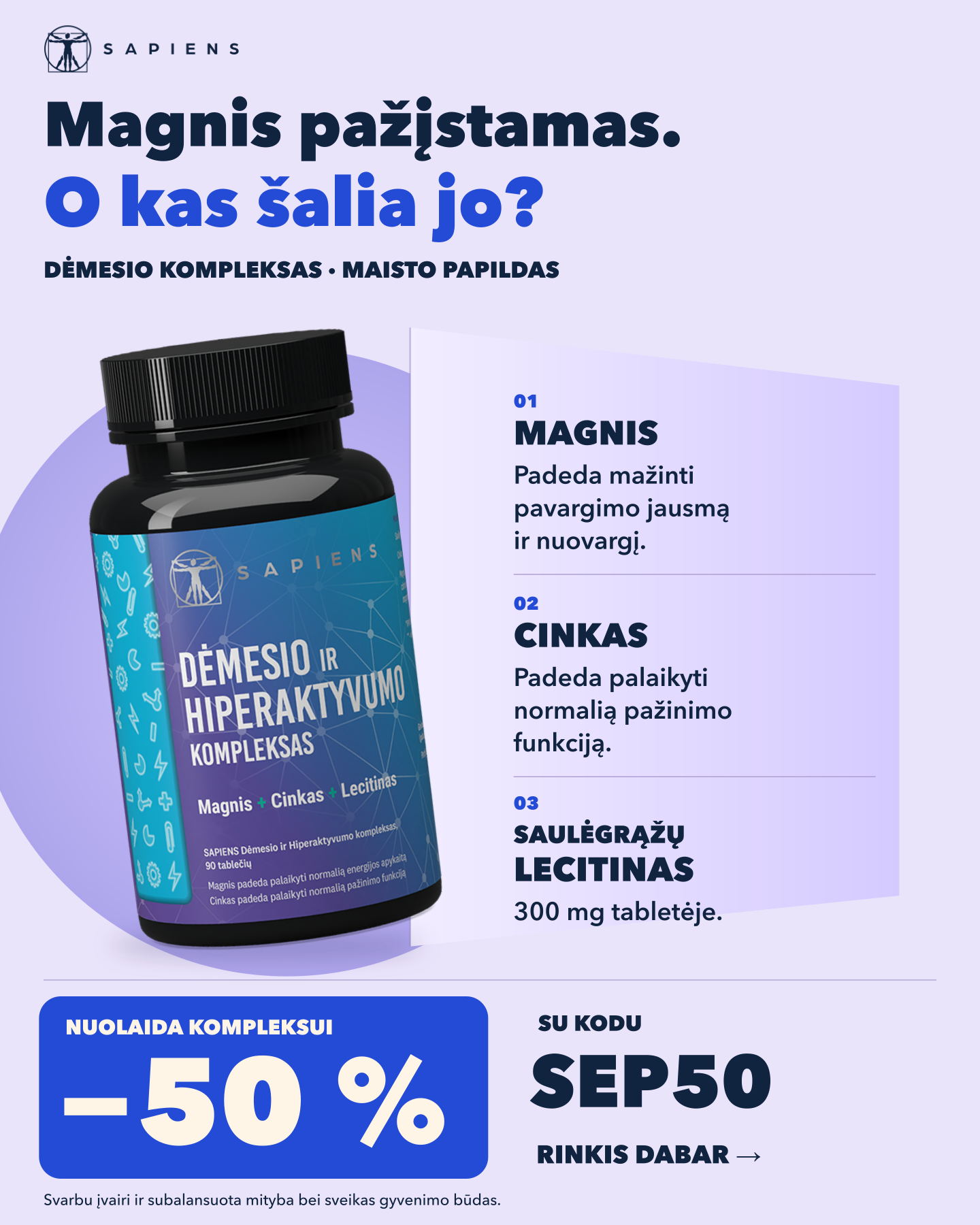 Sapiens Facebook ad: Formulė ne vien su magniu