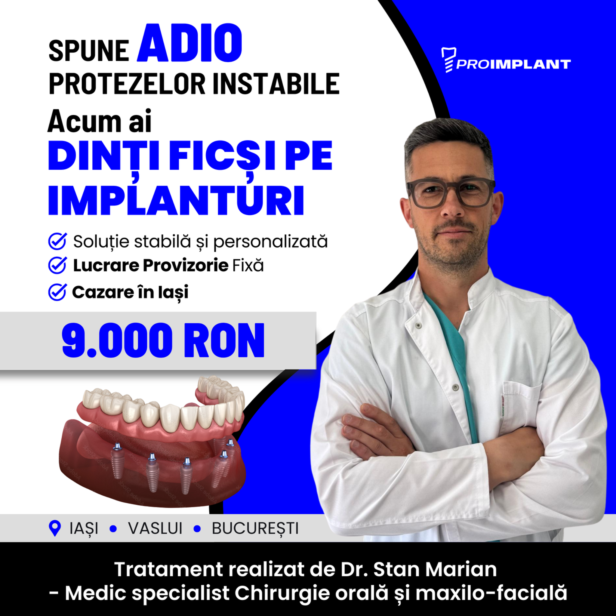 Cabinet Stomatologic PRO Implant Iași Facebook ad: Ofertă Dinți ficși în 24h: 9000 Lei / Arcadă