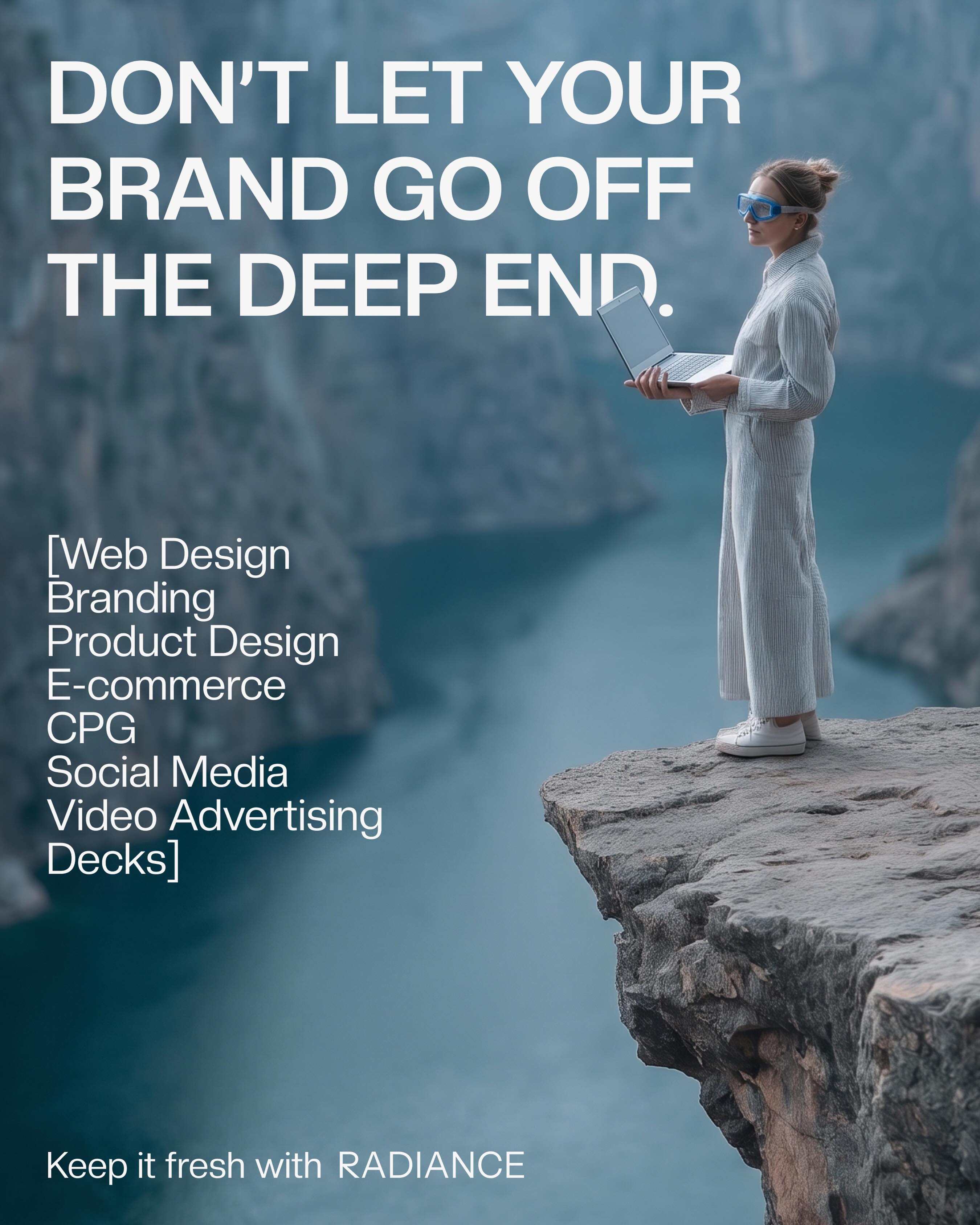 Radiance Digital Design Facebook ad: Some brands stand at the edge and look…