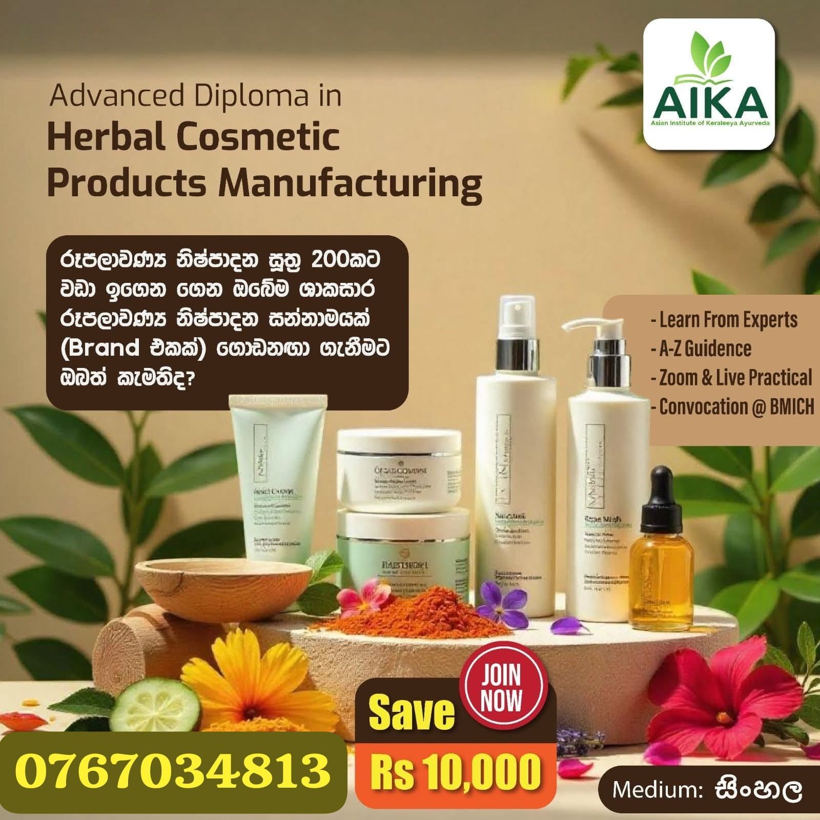 Aika Kandy Facebook ad: Advanced Diploma in Herbal Cosmetic Product Manufacturing…