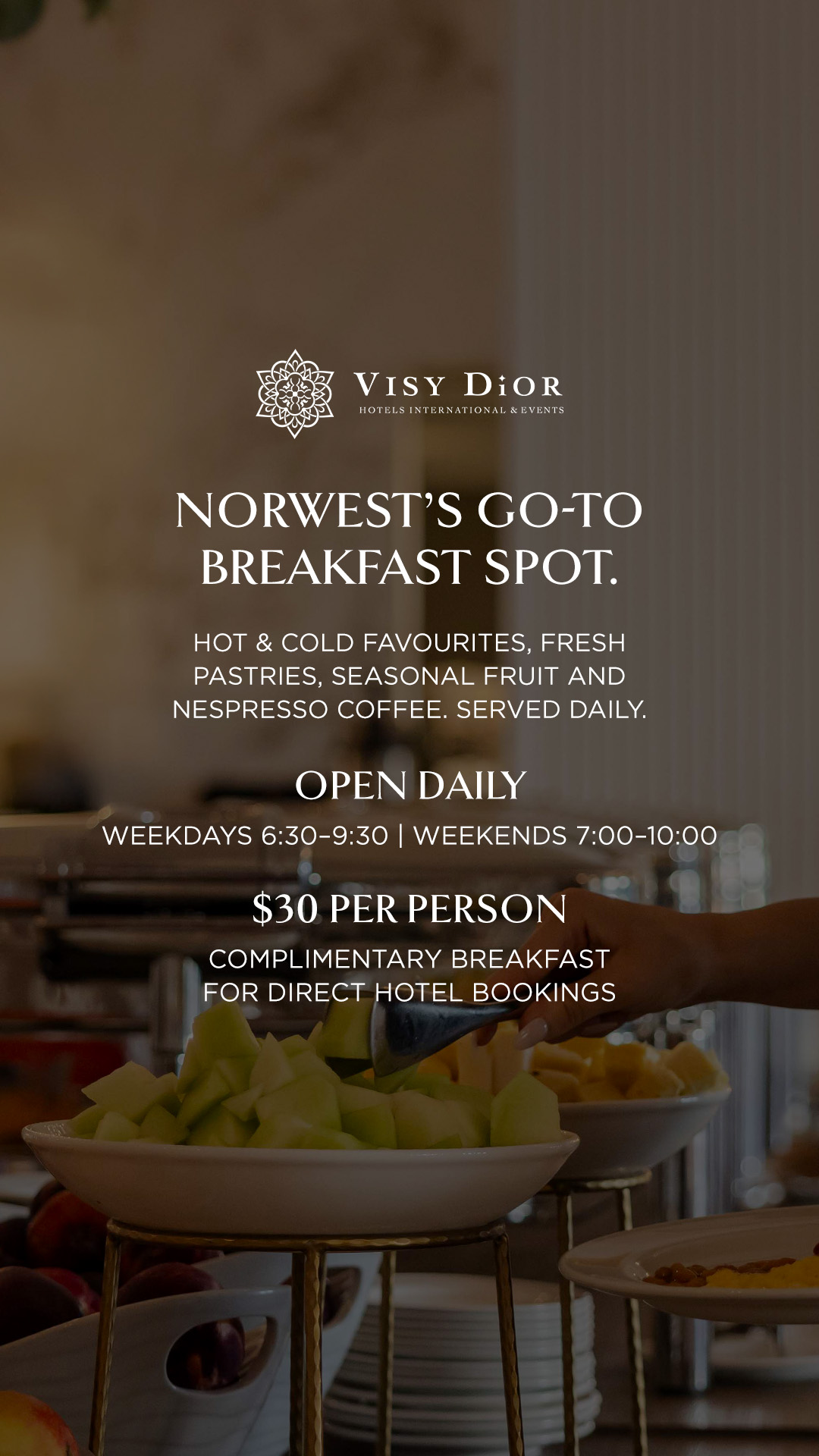 Visy Dior Hotels International Facebook ad: Need a new go-to breakfast spot?