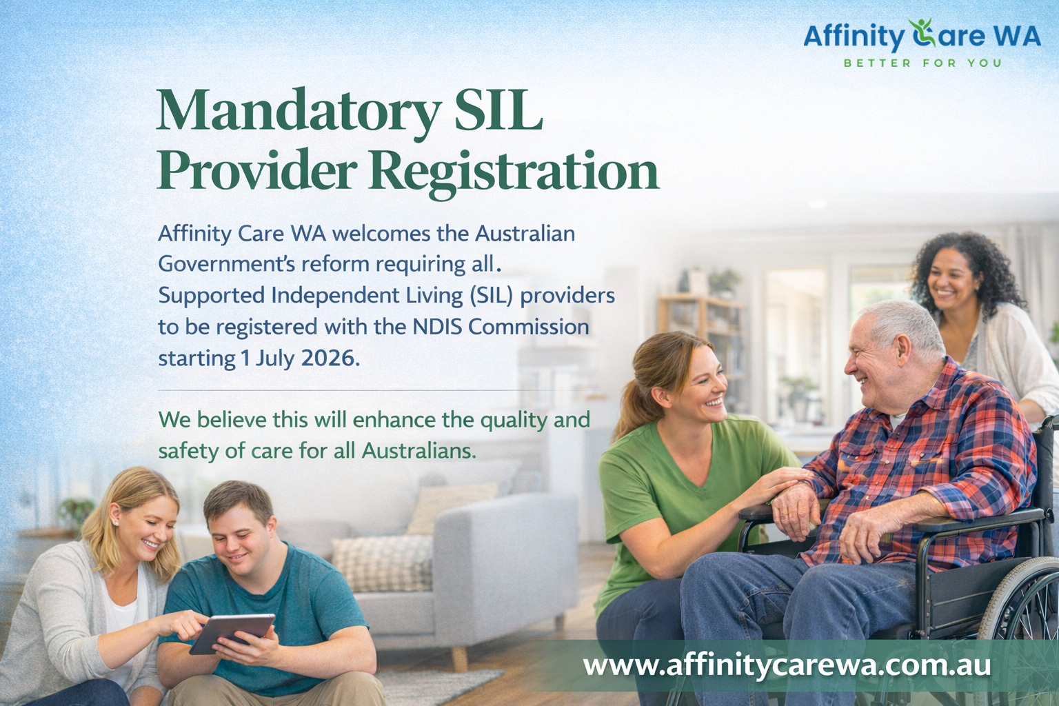 Affinity Care WA Facebook ad: From 1 July 2026, all Supported Independent Living…
