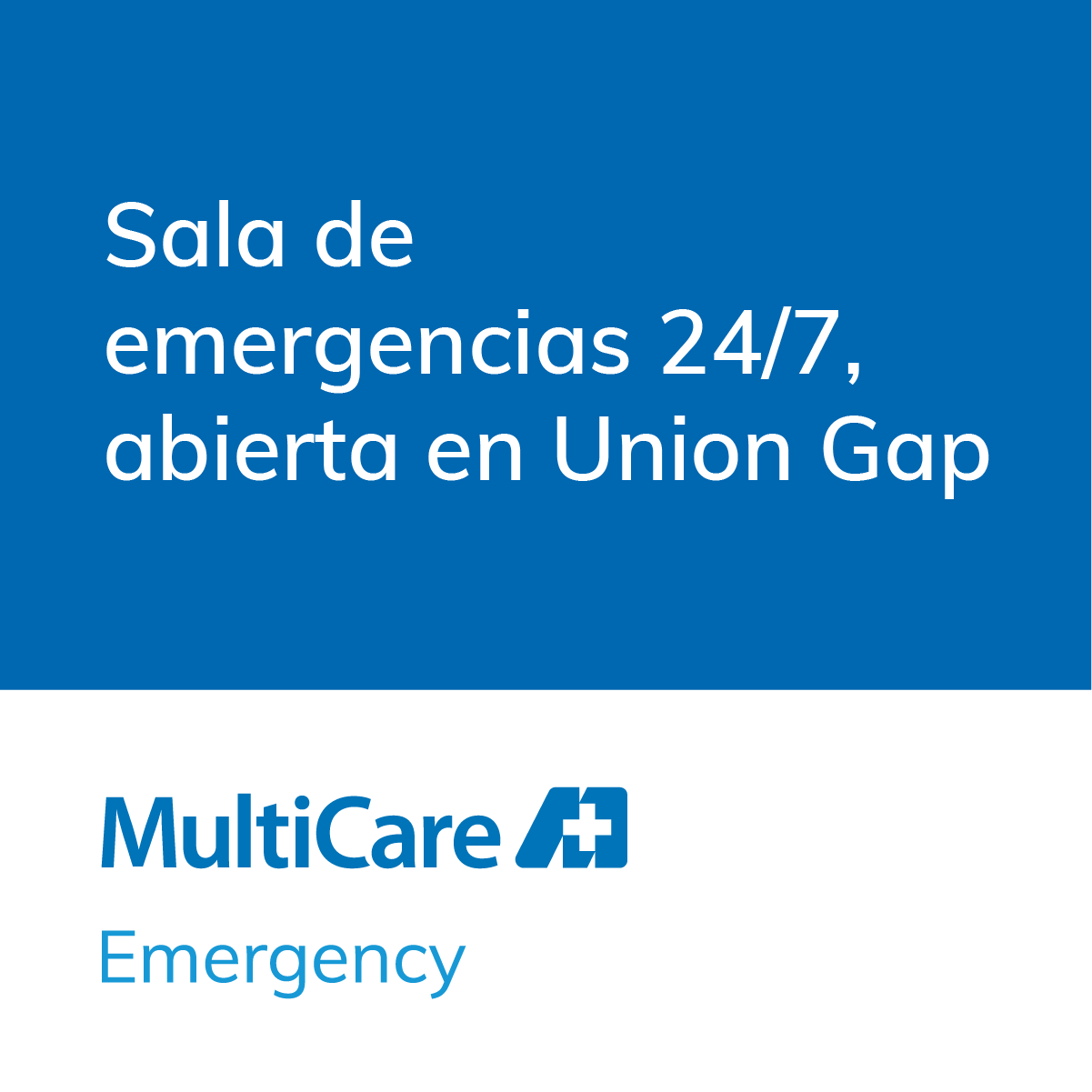 MultiCare Emergency - Union Gap Facebook ad: Su nuevo Departamento de Emergencias de Union Gap…