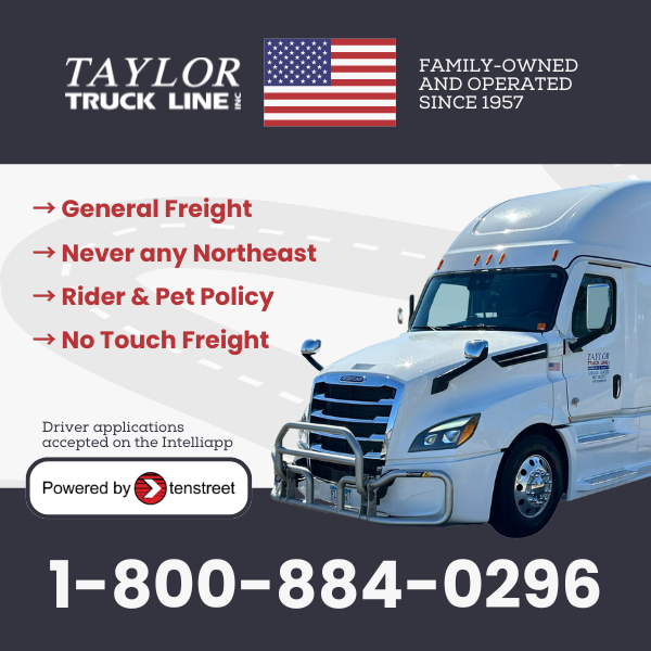 Taylor Truck Line Facebook ad: Looking for consistency on the road? Taylor Truck Line…