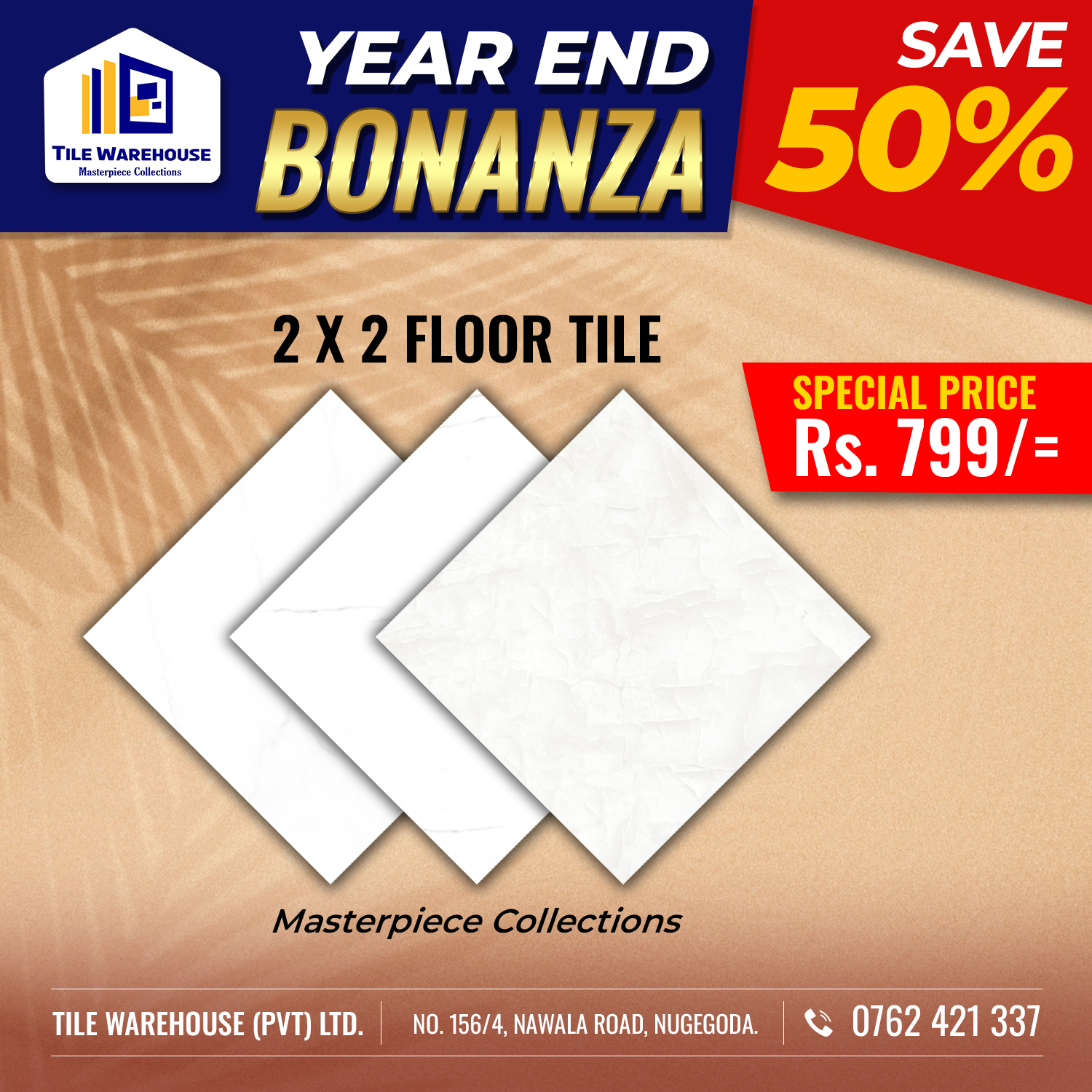 TILE WAREHOUSE PVT LTD Facebook ad: Amazing Discounts Up To 50%.