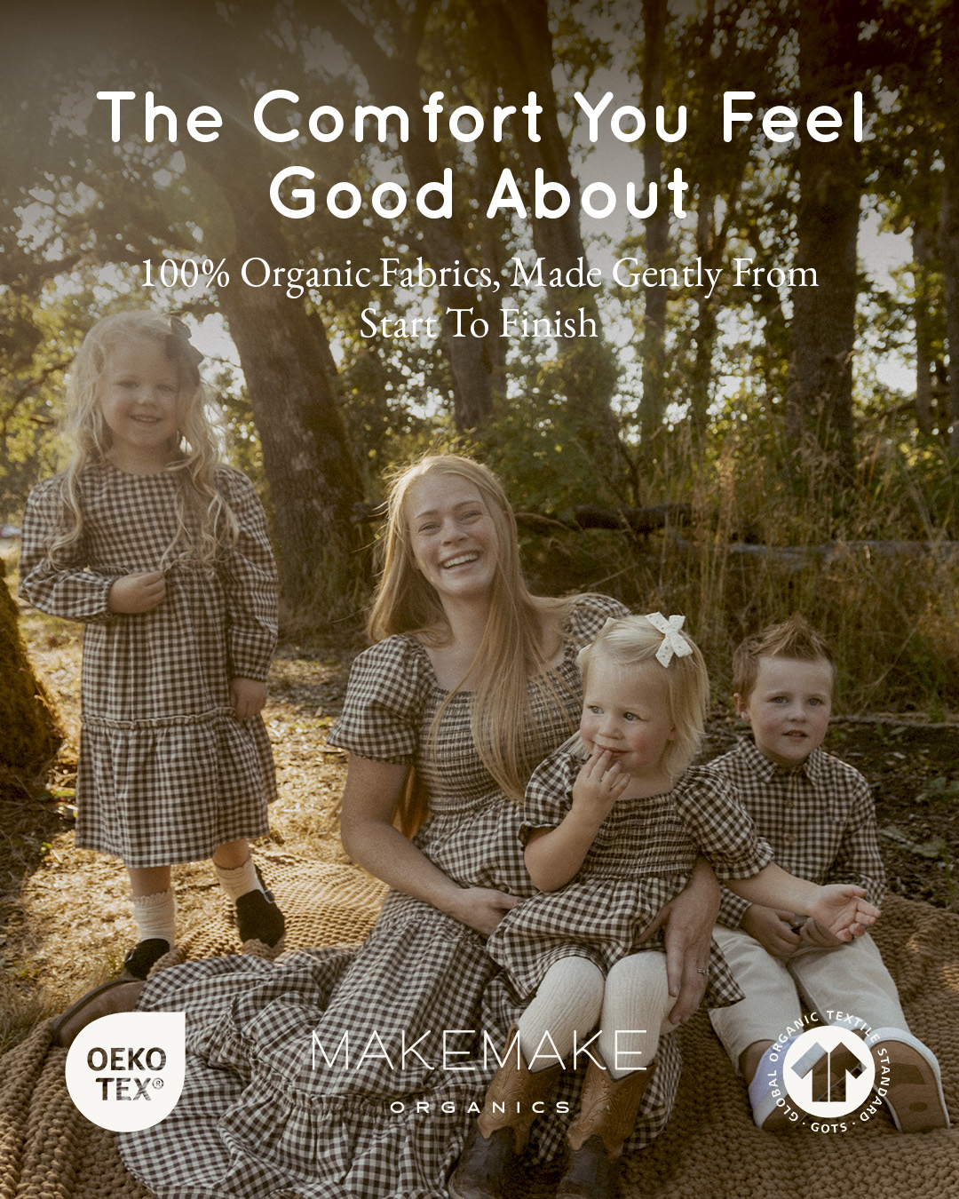 Makemake Organics Facebook ad: GOTS Certified. OEKO-TEX Tested. Zero bamboo. Zero rayon.