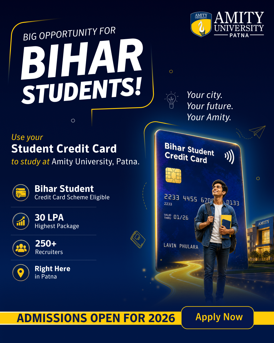 Amity University Patna Facebook ad: Use your Bihar Student Credit Card to study…