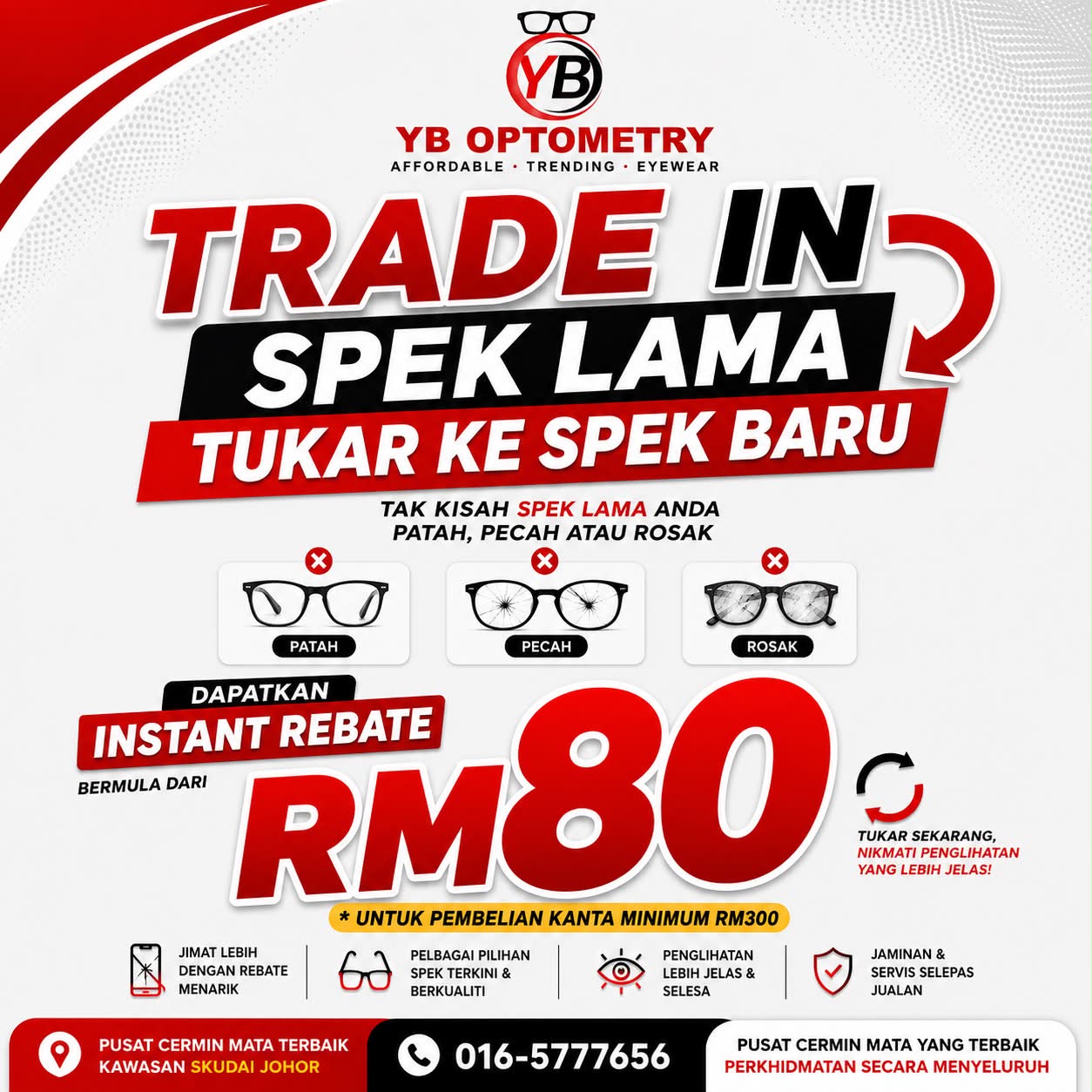 YB Optometry Facebook ad: TRADE IN SPEK LAMA & NIKMATI INSTANT REBATEβ¦