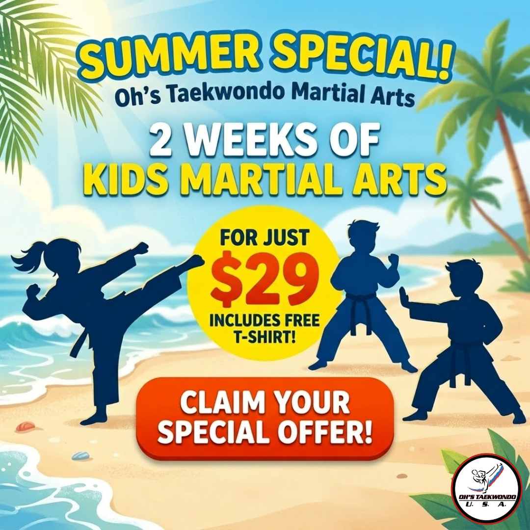 Oh's Taekwondo Martial Arts Facebook ad: Summer is ALMOST here! (Claim your $29 Special)