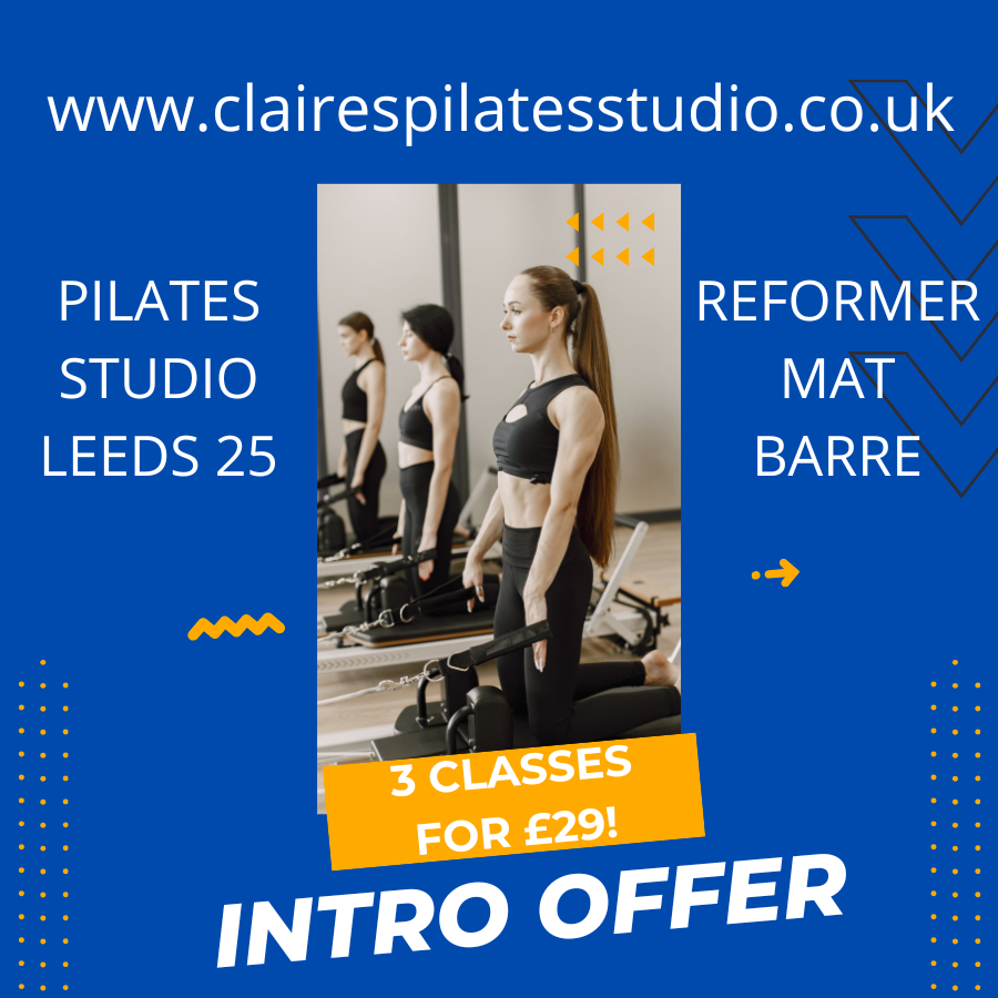 Claire's Pilates Studio Facebook ad: Pilates studio in Garforth, Leeds 25 offering Pilates…