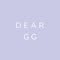 DEAR GG
