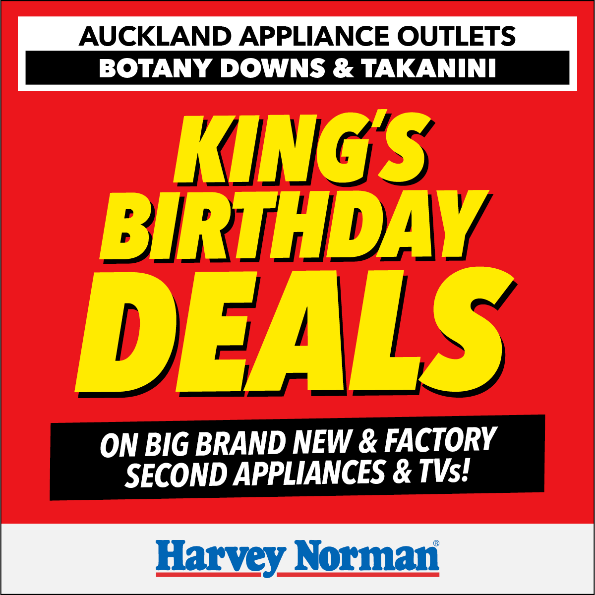 Harvey Norman New Zealand Facebook ad: King's Birthday Deals ON NOW at Harvey Norman…
