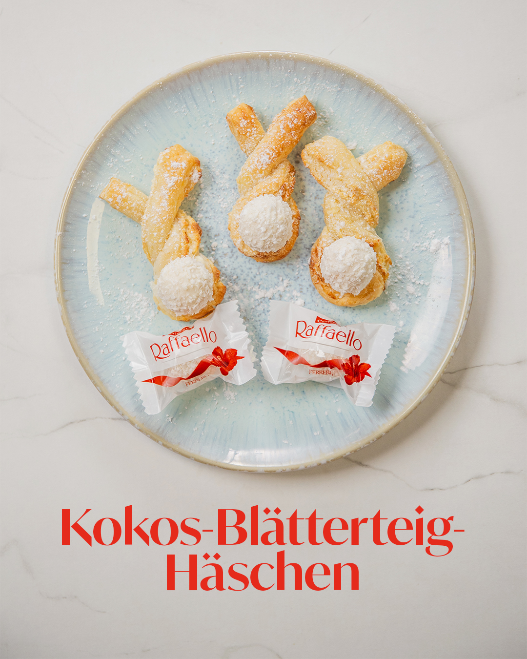 Raffaello Facebook ad: Unsere Blätterteig-Häschen mit Raffaello dürfen an Ostern…