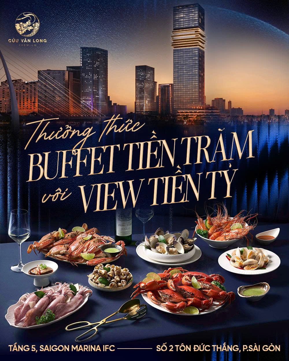 Buffet Cửu Vân Long Premium Facebook ad: THƯỞNG THỨC BUFFET TIỀN TRĂM VỚI VIEW TIỀN…