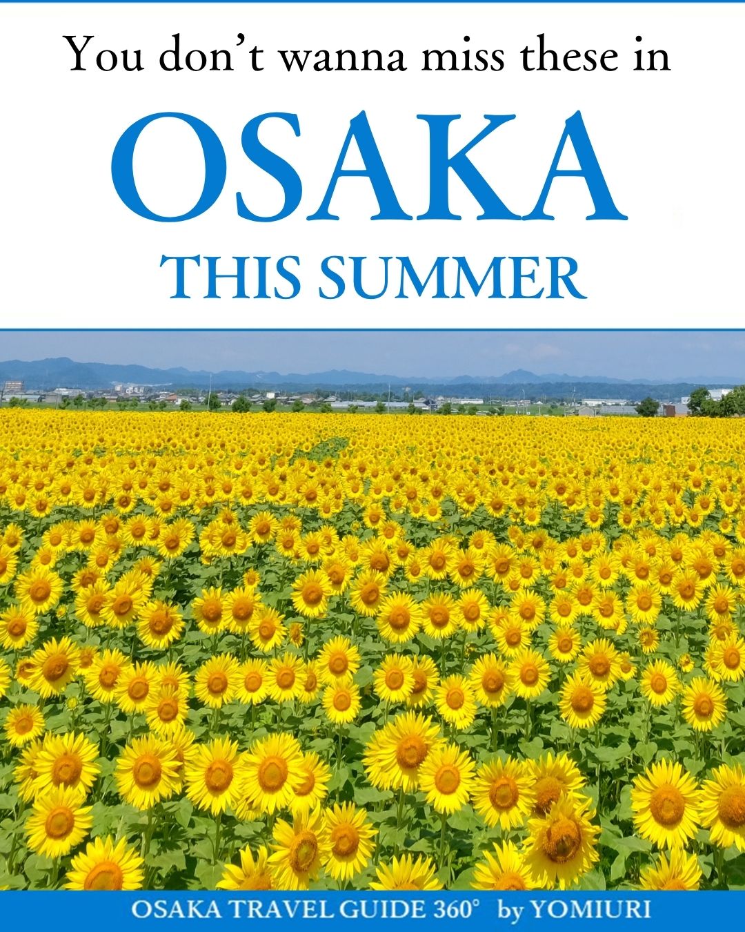 読売新聞大阪本社 Facebook ad: Summer day trips from Osaka!