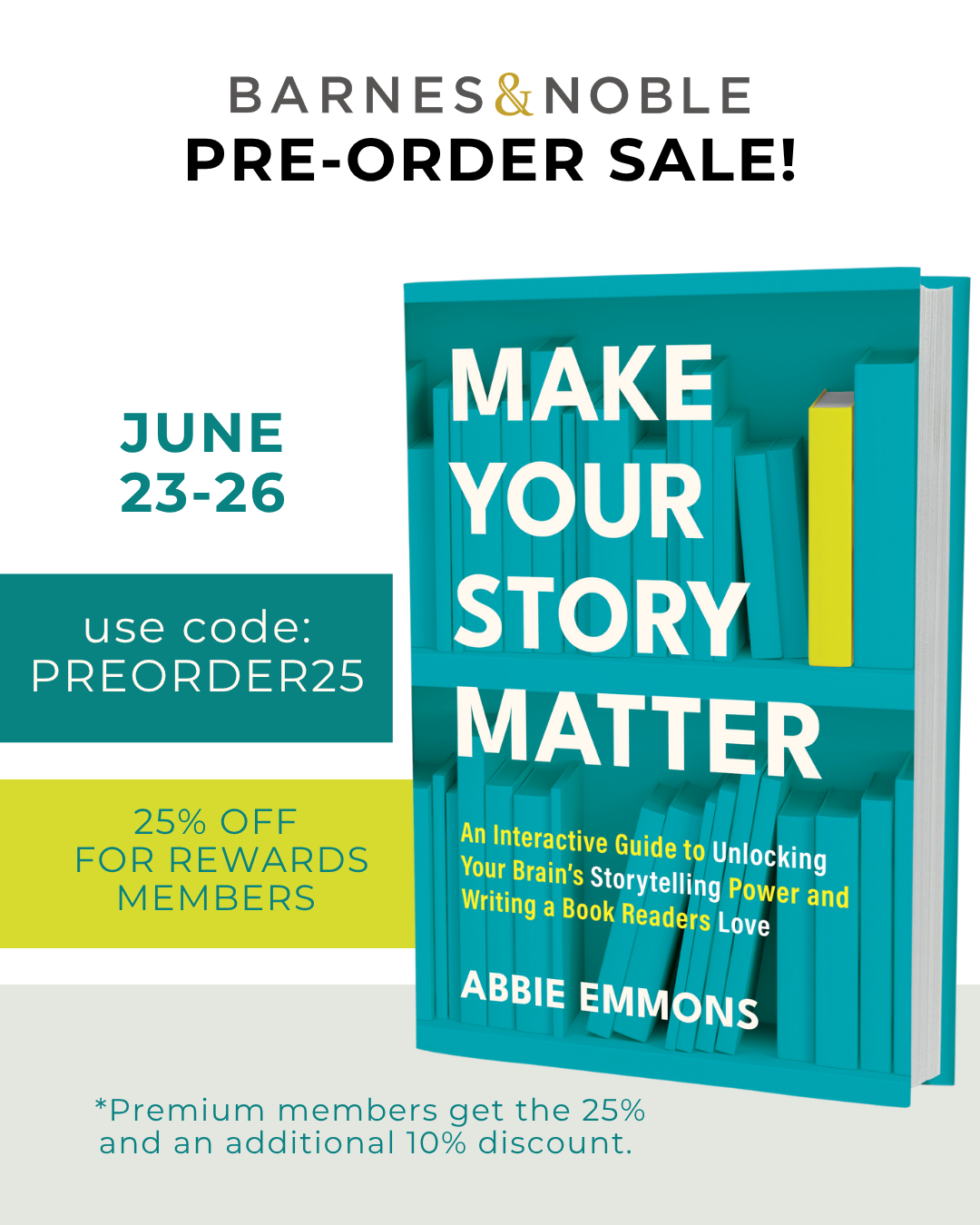 Abbie Emmons Facebook ad: The Barnes & Noble pre-order sale for Make Your Story…