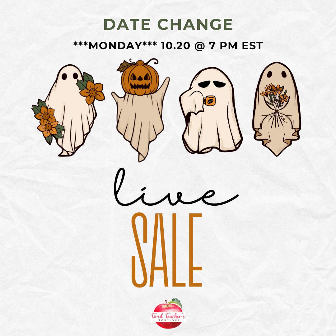 Tired Teacherโs Boutique Facebook ad: ๐๐๐๐ ๐๐ผ๐๐ | **DATE CHANGE** Monday 10.20 7โฆ
