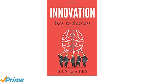 San Gates Facebook ad: Innovation: Key to Success
