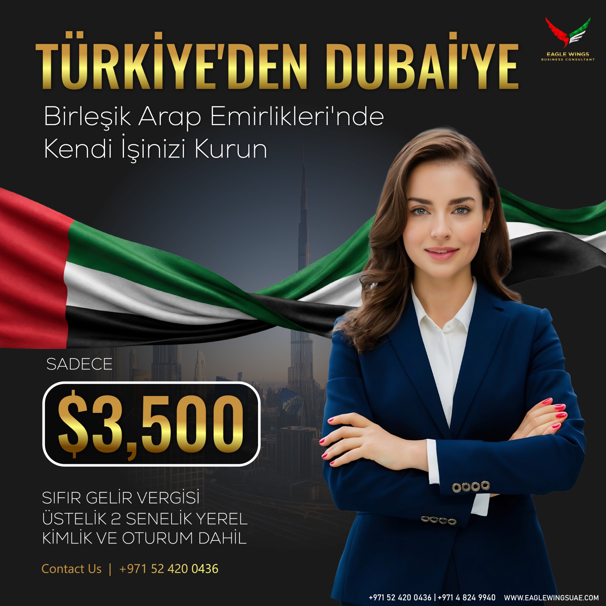 Eagle Wings Corporate Services Provider Facebook ad: Türkiye'den Dubai'ye işinizi taşımanın tam zamanı!