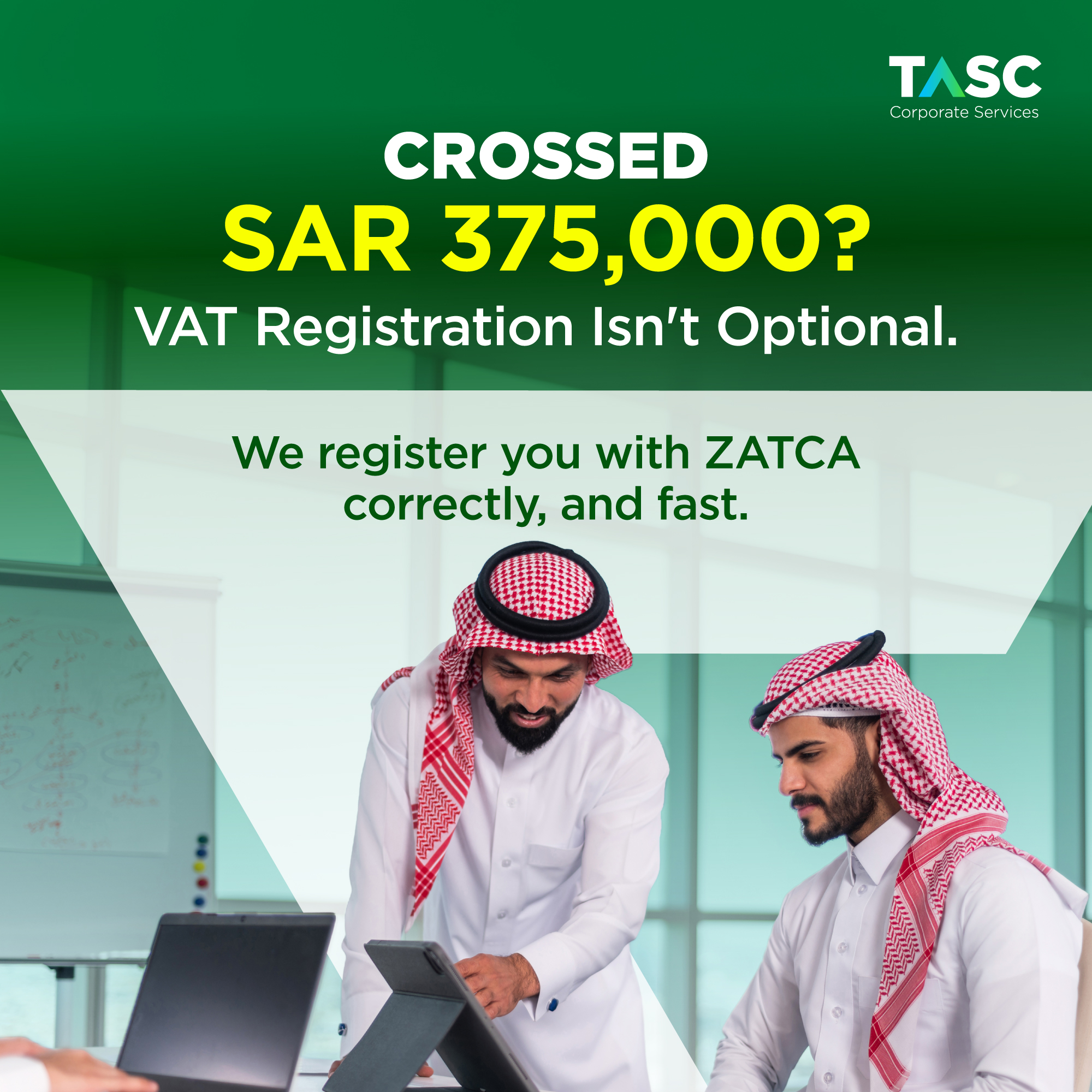 TASC Corporate Services Facebook ad: Get your ZATCA VAT Registration