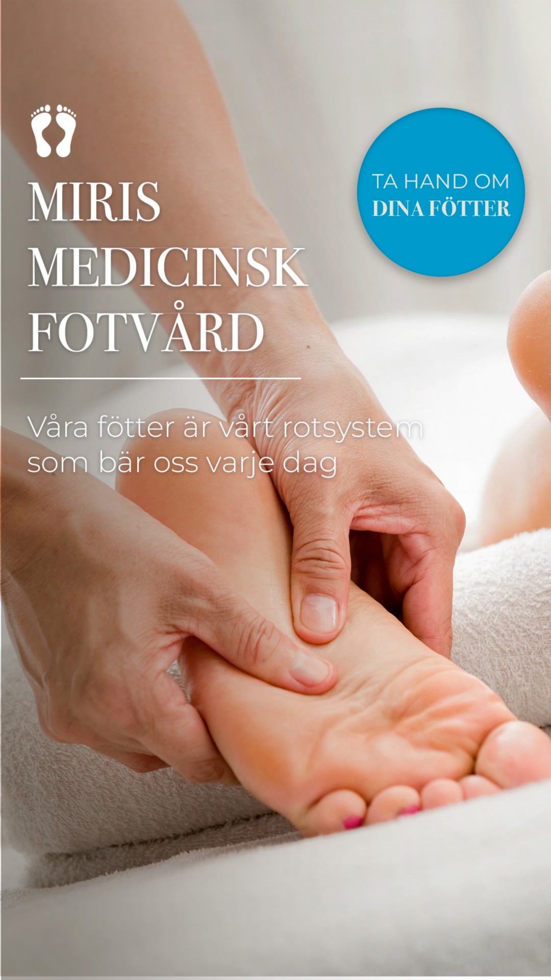 Miris Medicinsk Fotvård Facebook ad: Fina fötter året runt!