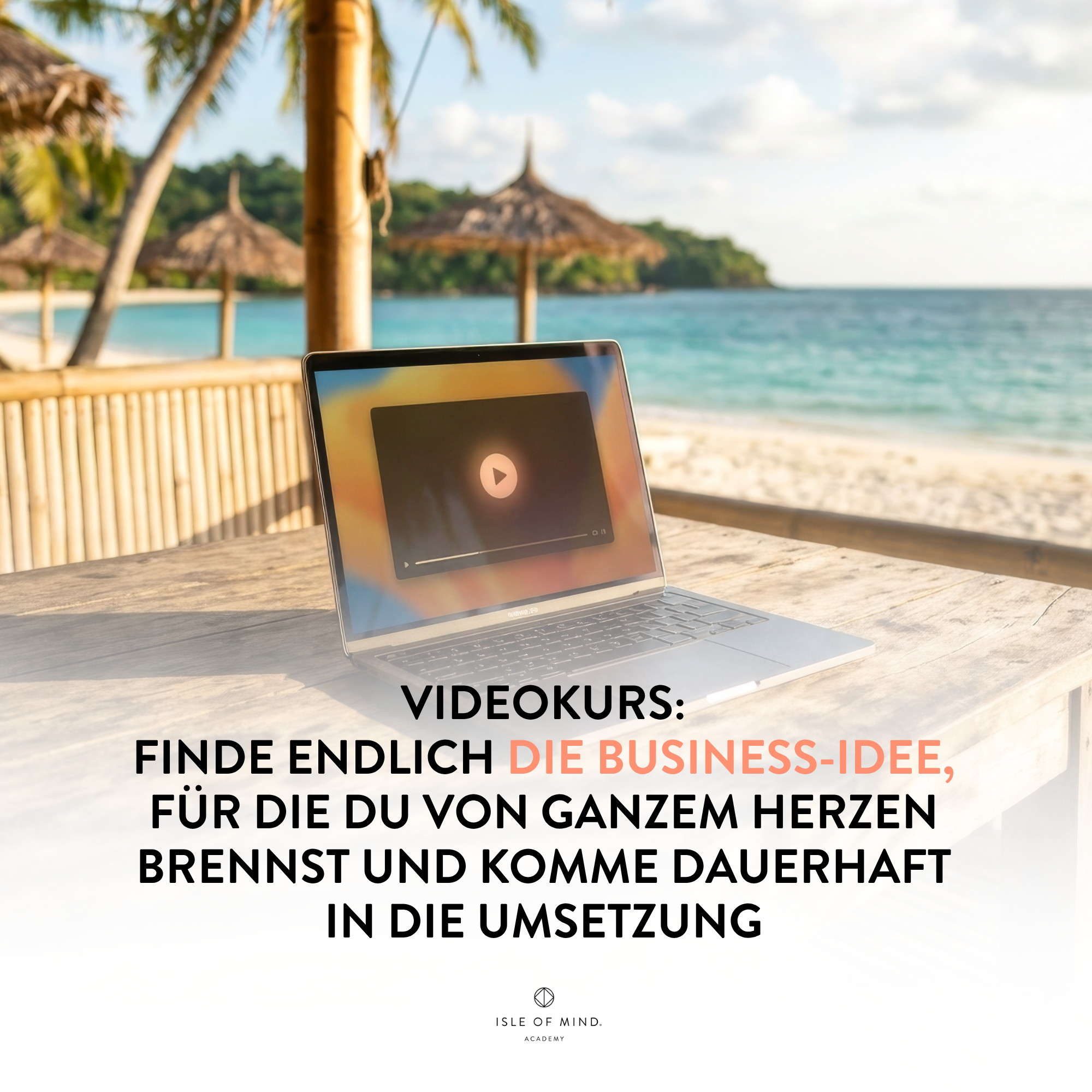 Isleofmind_academy Facebook ad: Kostenloser Videokurs: Deine Business-Idee für 2026