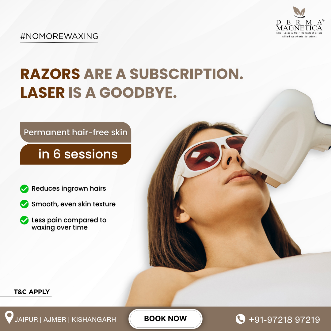 Derma Magnetica Jaipur & Ajmer Facebook ad: Laser Hair Reduction