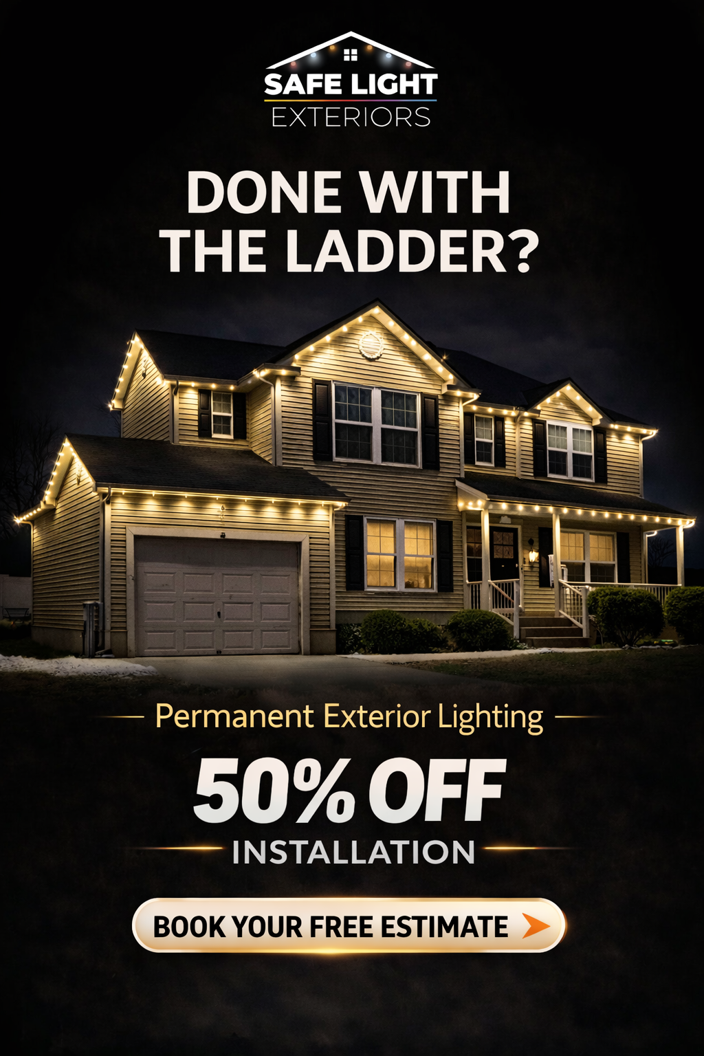 Safe Light Exteriors Facebook ad: 50% Off Installs: Off-Season Sale