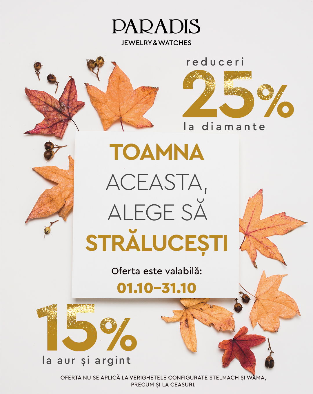 Paradis bijuterii și ceasuri Facebook ad: Toamna aceasta, alege să strălucești.
