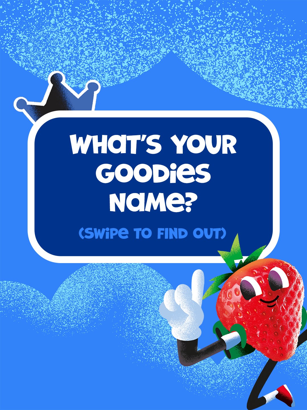 Goodies Snacks UK Facebook ad: Let us know your Goodies character name, and…