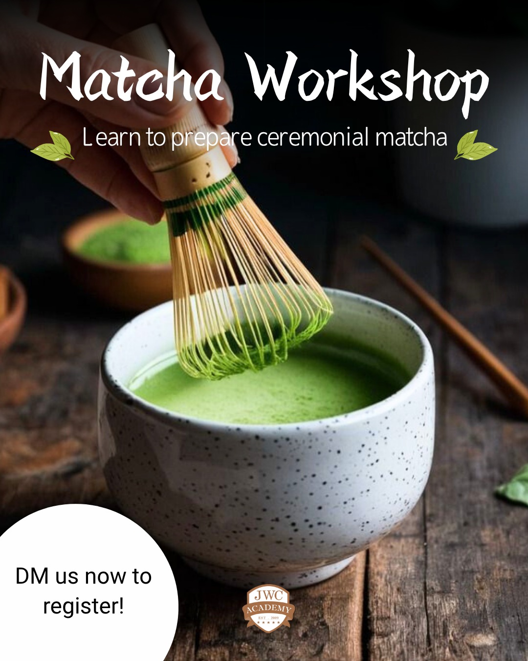 JWC Coffee Academy Facebook ad: Matcha lovers, this workshop is for you!