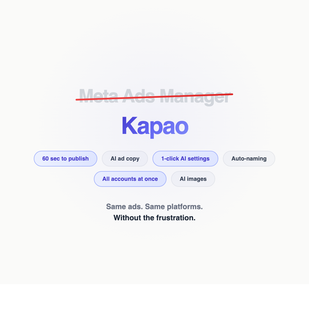 kapao Facebook ad: Ditch Meta Ads Manager
