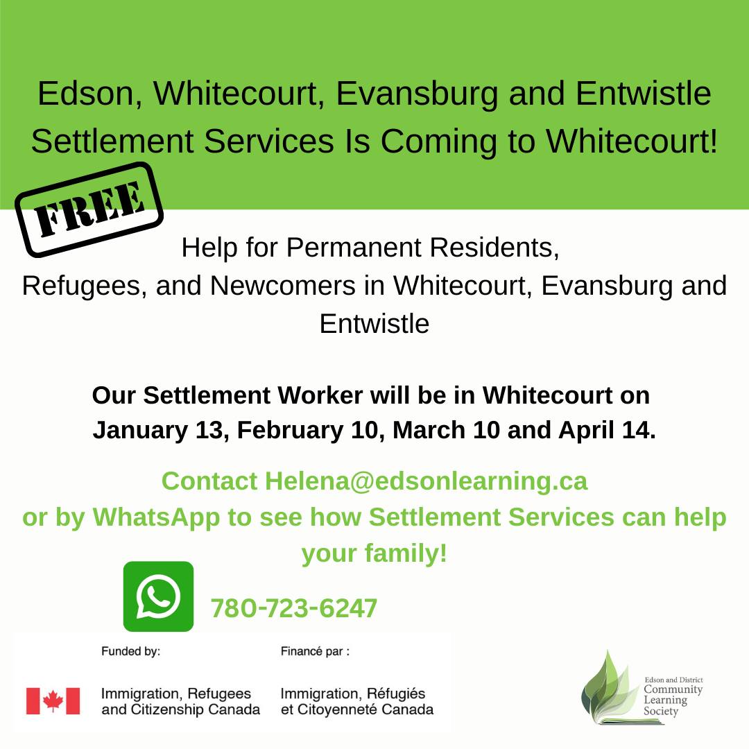 Edson, Whitecourt, Evansburg and Entwistle Settlement Services Facebook ad: Settlement Services Coming to Whitecourt!