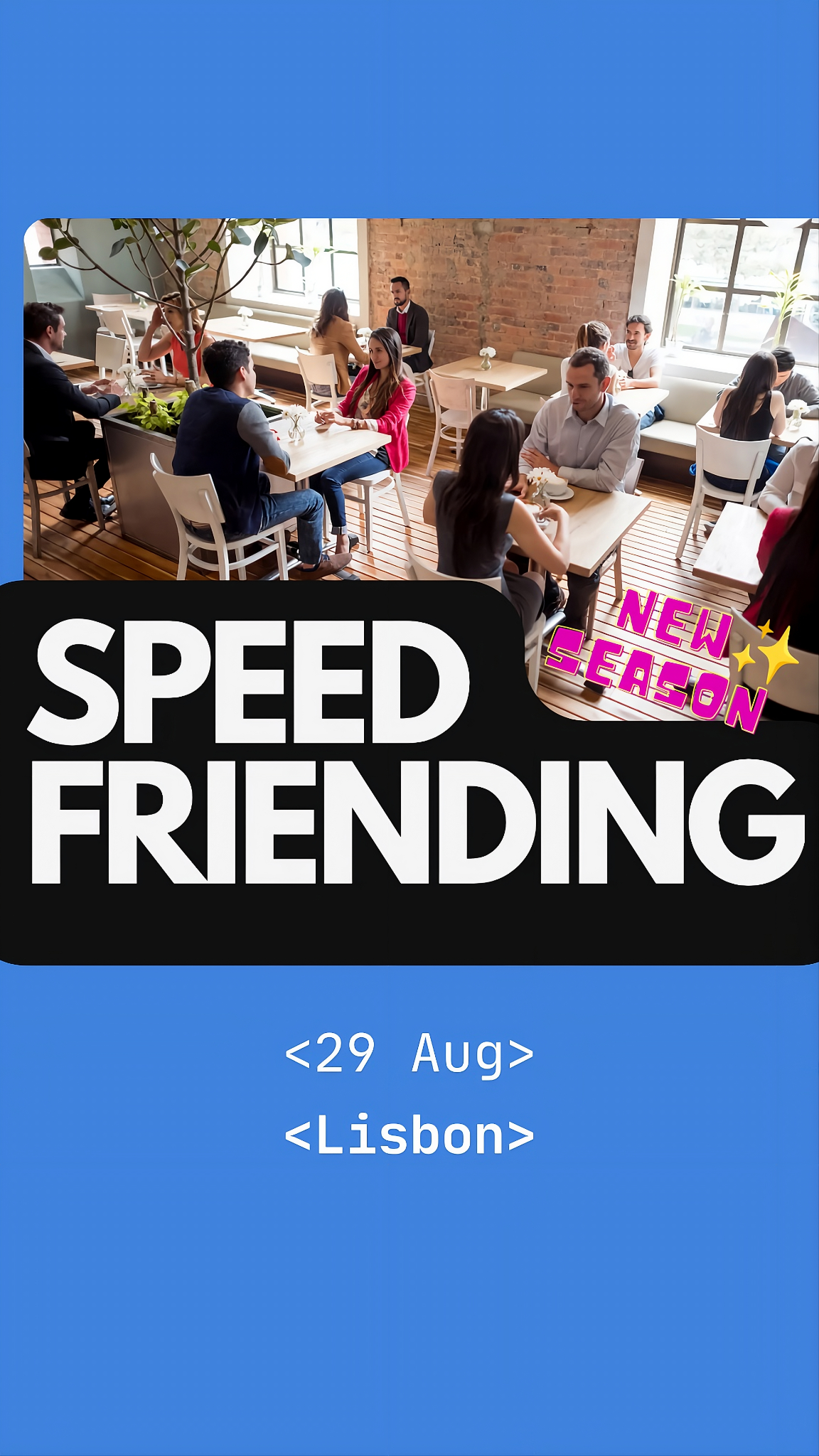 Speaktiger Lisbon Facebook ad: Join Speed Friending Night in Lisbon 29th of…