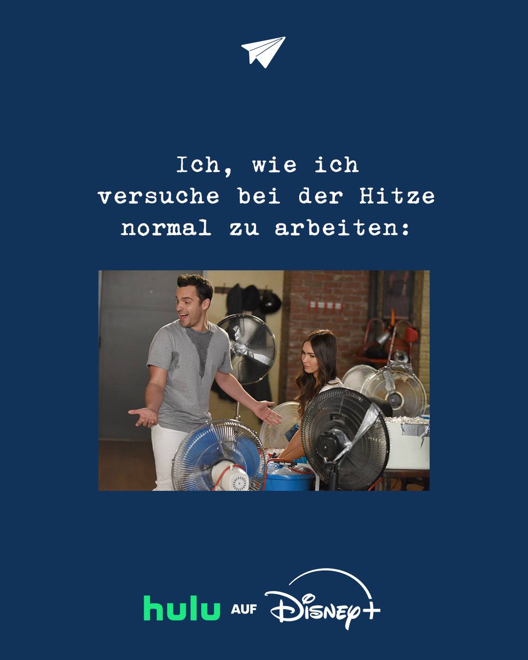 Lieblingskollegen Facebook ad: Ich brauche hitzefrei Streame jetzt New Girl auf…