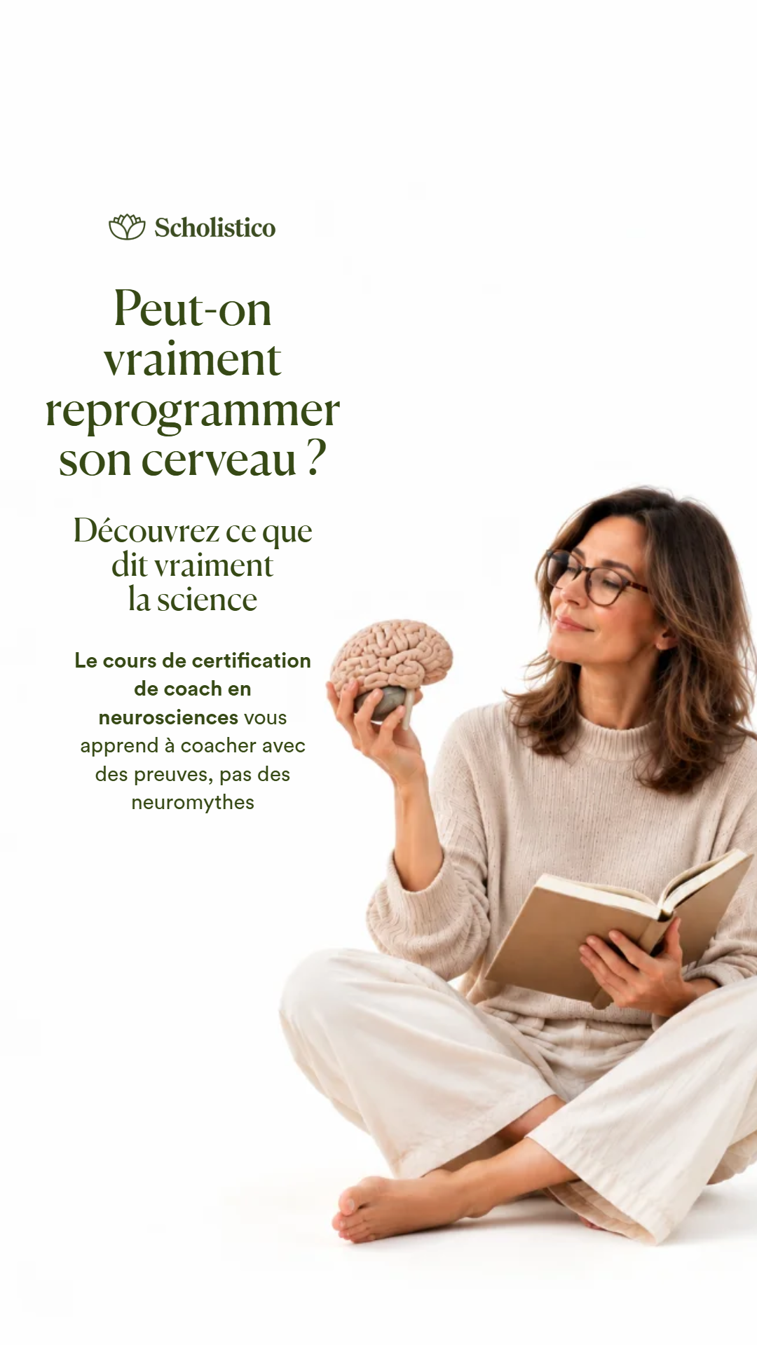 Scholistico en Français Facebook ad: Peut-on vraiment reprogrammer son cerveau?