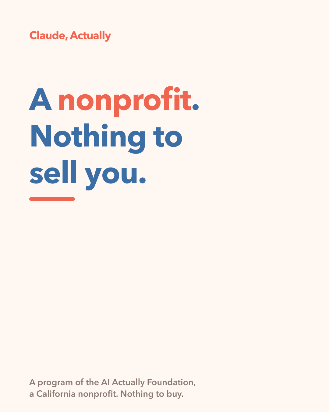 Claude, Actually Facebook ad: A nonprofit. Nothing to sell you.