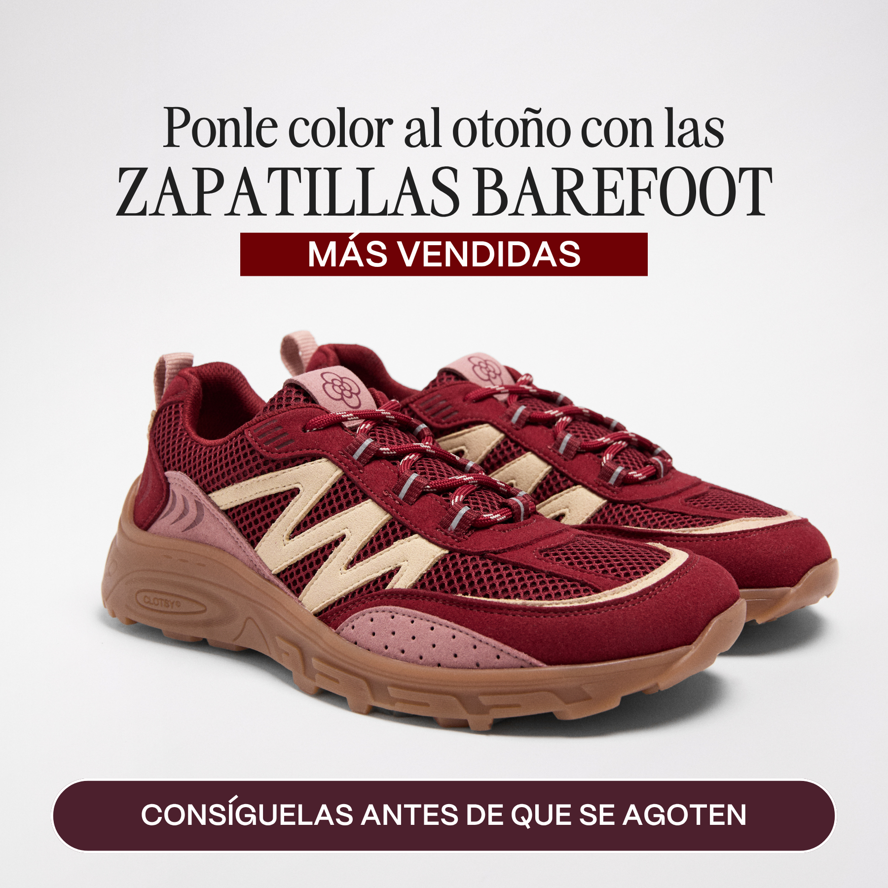 Clotsy Brand Facebook ad: Las zapatillas barefoot perfectas para tu día a día