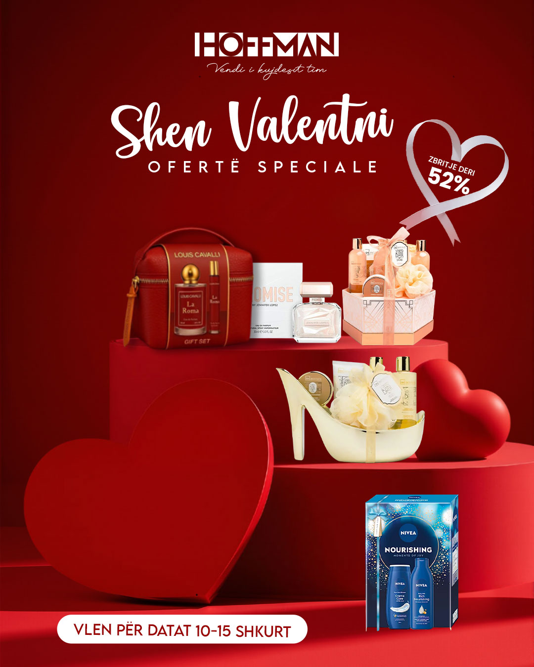 Hoffman Stores Facebook ad: Dhuratat në HOFFMAN STORE mbajnë aromën e dashurisë!