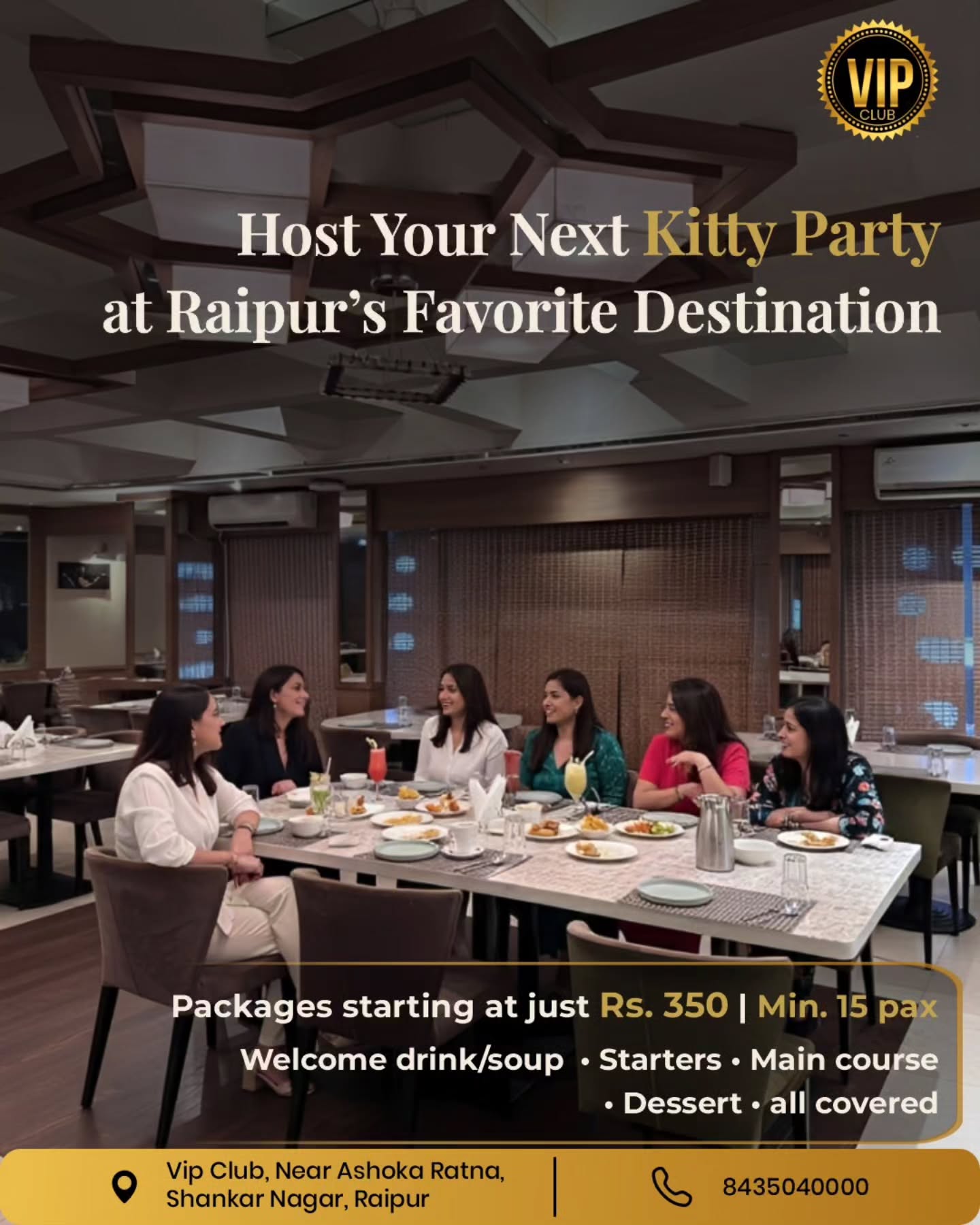 VIP Club Raipur Facebook ad: Good food, better company and memories that last…