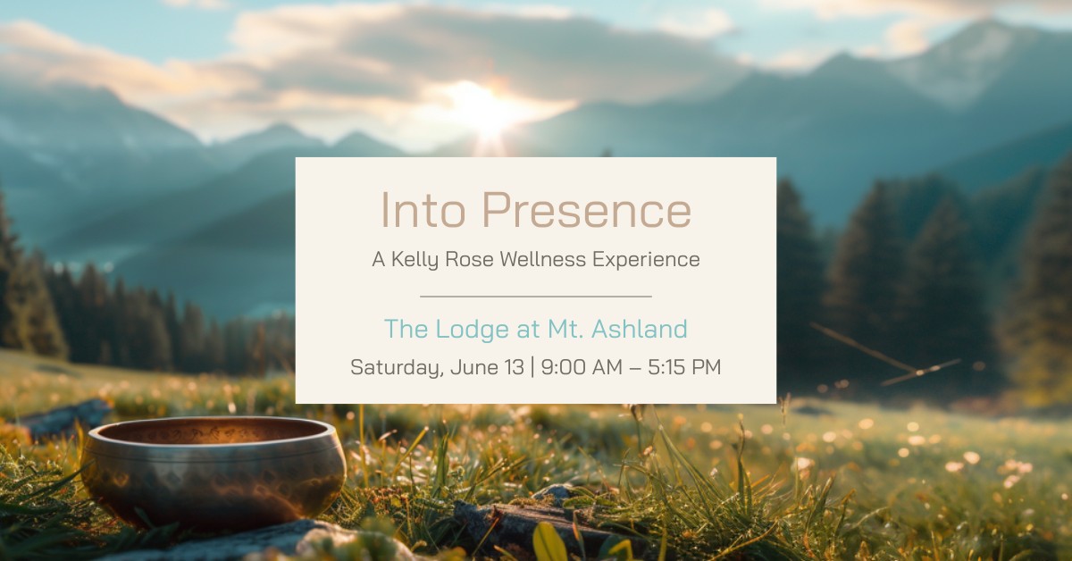 Kelly Rose Wellness Facebook ad: Into Presence - A Kelly Rose Wellness Experience