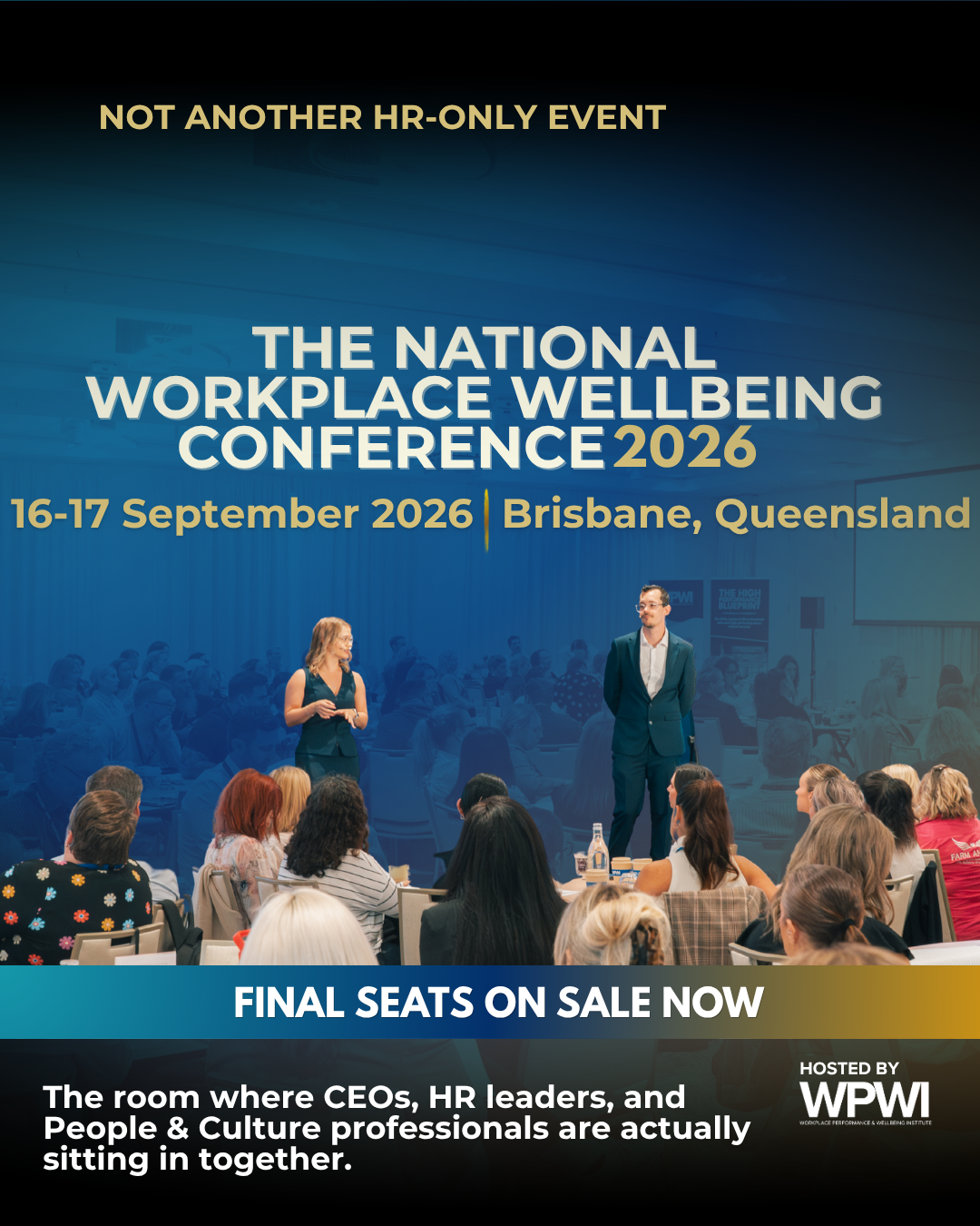 Workplace Performance and Wellbeing Institute Facebook ad: HR, CEOs, People Leaders: finally, one room.