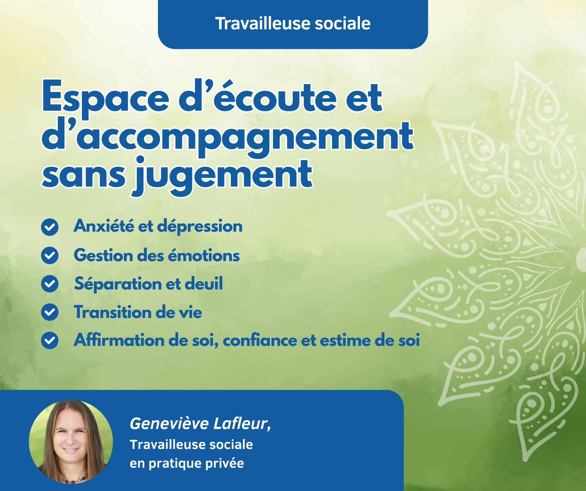 Geneviève Lafleur - Services en dépendance Facebook ad: J'accompagne et j'interviens auprès d'une clientèle adulte…