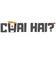 Chai Hai?