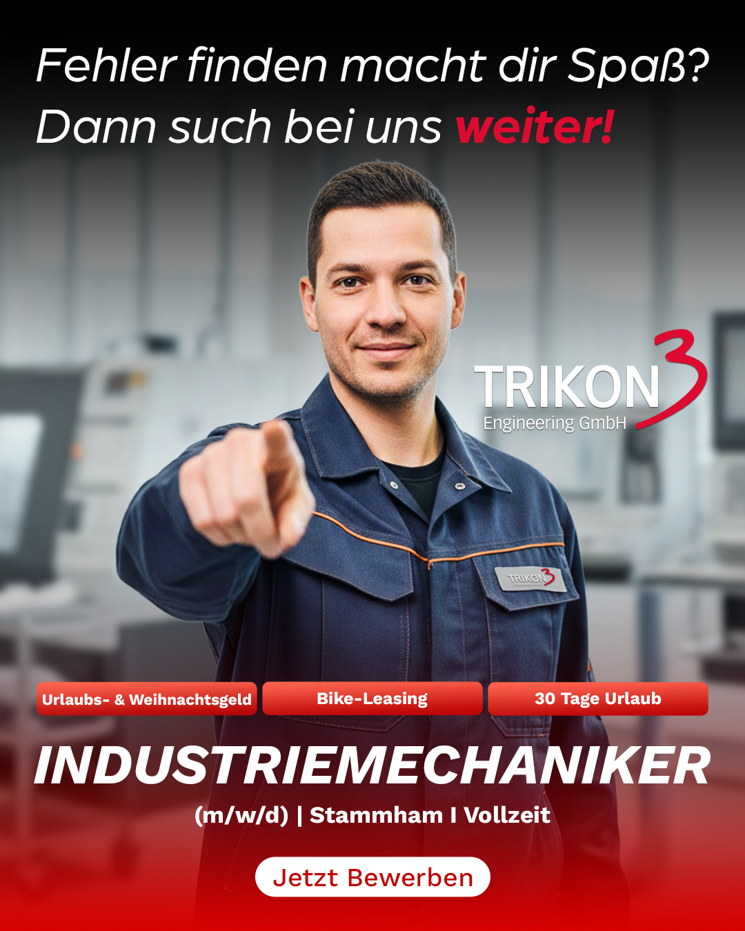 Trikon Engineering GmbH Facebook ad: Industriemechaniker (m/w/d)