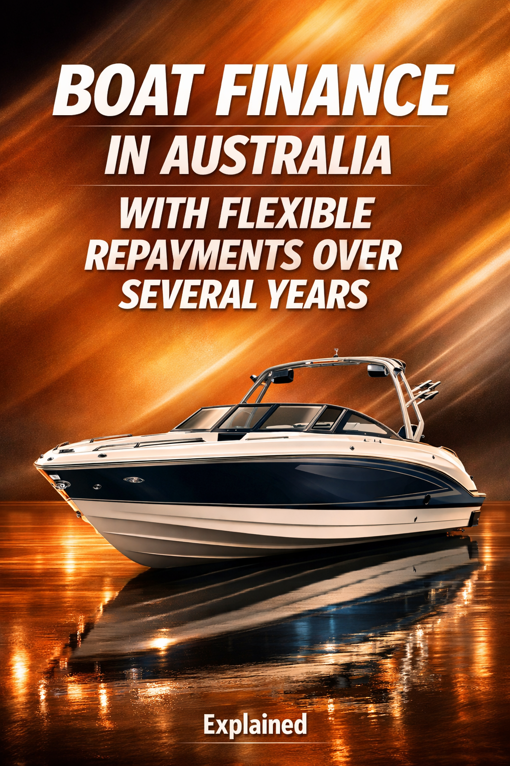 BetterWay Daily Facebook ad: Boat Finance In Australia With Flexible Repayments Over…