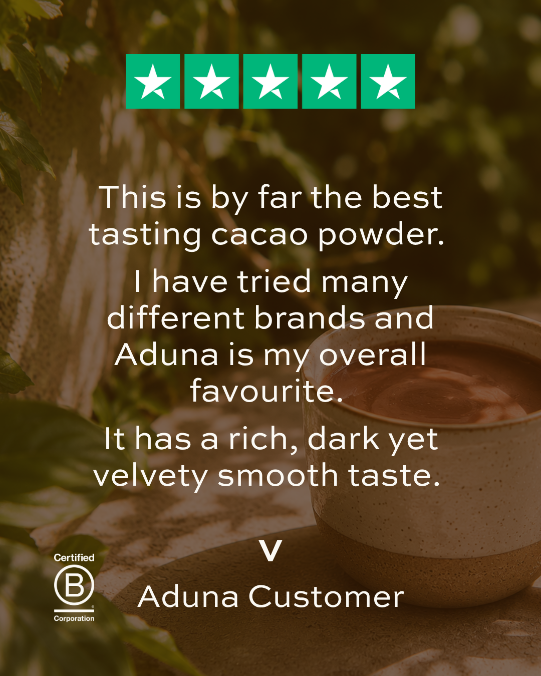 Aduna Facebook ad: Rich, dark, velvety smooth - and there's a reason for it.